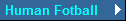 Human Fotball