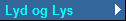 Lyd og Lys